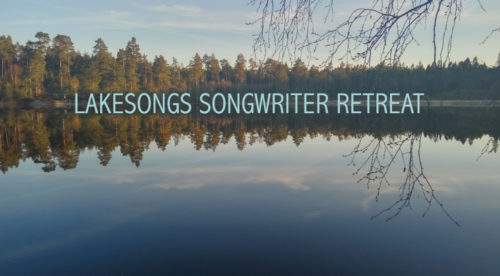 Lakesongs Songwriter Retreat 2017